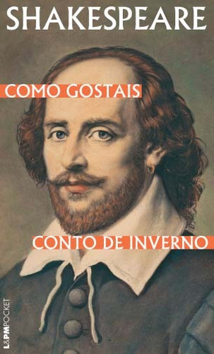 Como gostais / Conto de inverno, de Shakespeare, William. Série L&PM Pocket (727), vol. 727. Editora Publibooks Livros e Papeis Ltda., capa mole em português, 2009