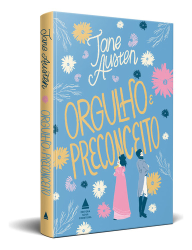 Orgulho e preconceito, de Jane Austen. Editora Nova Fronteira, capa dura em português