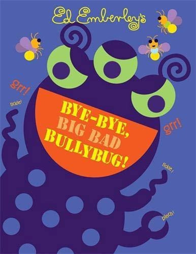 Bye-bye, Big Bad Bullybug!, De Ed Emberley. Editorial Little Brown Company, Tapa Dura En Inglés