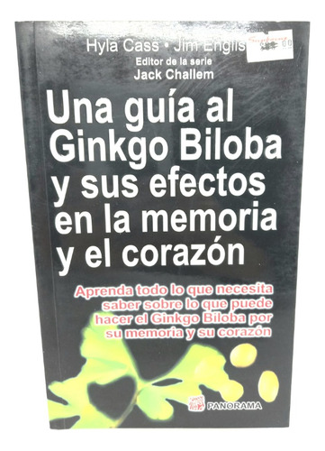 Una Guía Al Ginkgo Biloba Y Sus Efectos En La Memoria Y El
