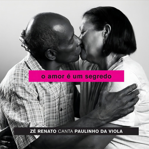 Cd Zé Renato Canta Paulinho Da Viola - O Amor É Um Segredo