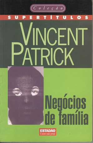 Livro Negocios De Familia - Vincente Patrick [1985]