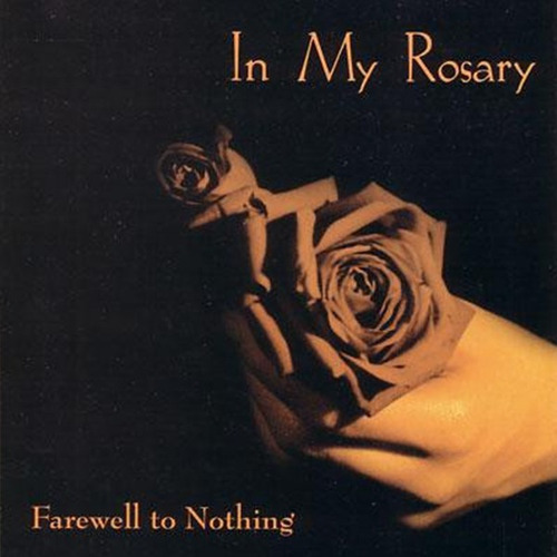 In My Rosary - Farewell To Nothing Cd (Reacondicionado)