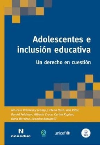 Adolescentes E Inclusion Educativa Un Derecho En Cuestion -