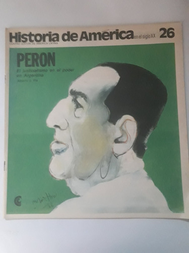 Historia De América En El Siglo Xx N 26. Perón.  Ceal