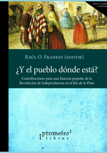 Libro: ¿y Pueblo Dónde Está?: Contribuciones Una Hist