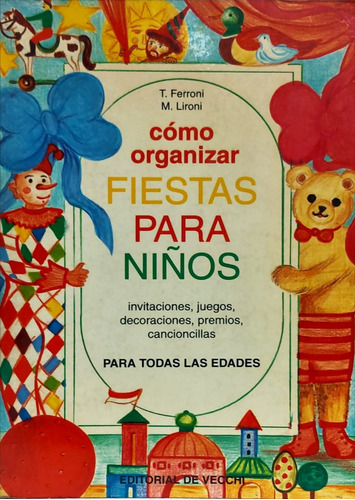 Cómo Organizar Fiestas Para Ninos - (con Detalles)