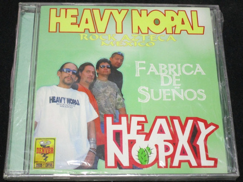 Heavy Nopal - Fabrica De Sueños 