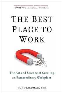 Book : The Best Place To Work The Art And Science Of...