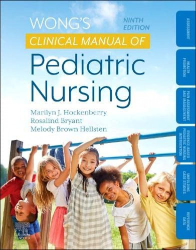 Wong's Clinical Manual Of Pediatric Nursing  -  Aa.vv.