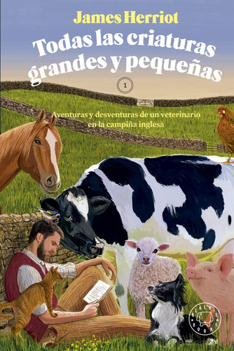 Todas Las Criaturas Grandes Y Pequenas - Herriot