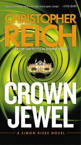 Crown Jewel, De Christopher Reich. Editorial Mulholland Books, Tapa Blanda En Inglés