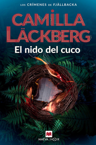 El Nido Del Cuco, De Camilla Läckberg. Editorial Maeva Ediciones, Tapa Blanda En Español, 2023