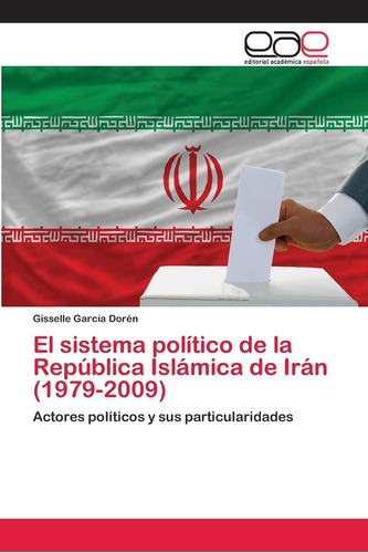 Libro: El Sistema Político República Islámica Irán (