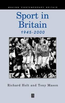 Libro Sport In Britain 1945-2000