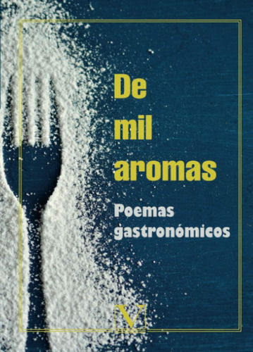 Libro: De Mil Aromas (poesía) (spanish Edition)