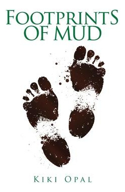 Libro Footprints Of Mud - Kiki Opal