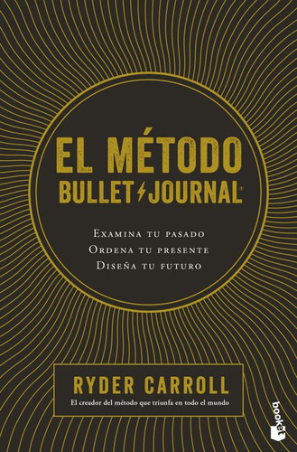 El Metodo Bullet Journal Ryder Carroll