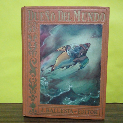 Dueño Del Mundo - Julio Verne - Jose Ballesta Editor