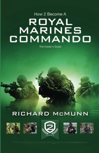 Libro: How To Become A Royal Marines Commando: The Insiderøs