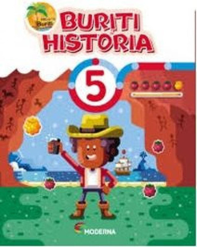 Buriti Historia 5 Ed4, De Obras Coletivas. Editora Moderna Didatico, Capa Mole Em Português