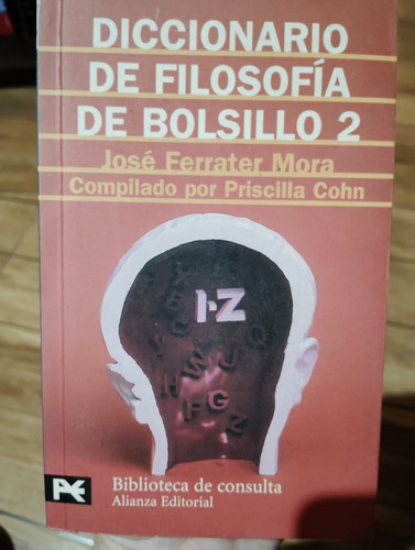 Diccionario De Filosofía De Bolsillo 2 José Ferrater Mora