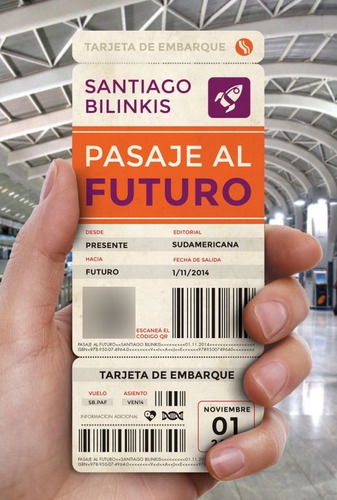 Libro Pasaje Al Futuro - Santiago Bilinkis - Dedicado