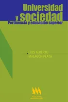 Comprar Universidad Y Sociedad, De Luis Alberto Malagón Plata
