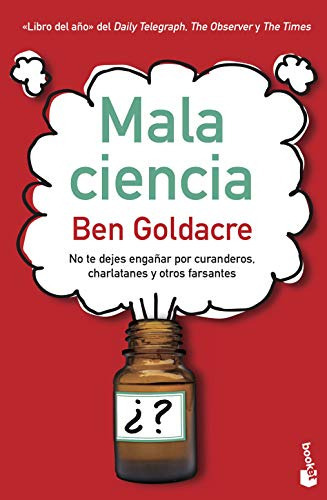 Mala Ciencia, De Goldacre, Ben. Editorial Booket, Tapa Blanda En Español