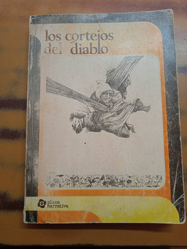 Los Cortejos Del Diablo. Autografiado. Germán Espinosa.