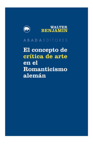 El Concepto De Critica De Arte En El Romanticismo Aleman