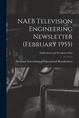 Libro Naeb Television Engineering Newsletter (february 19...