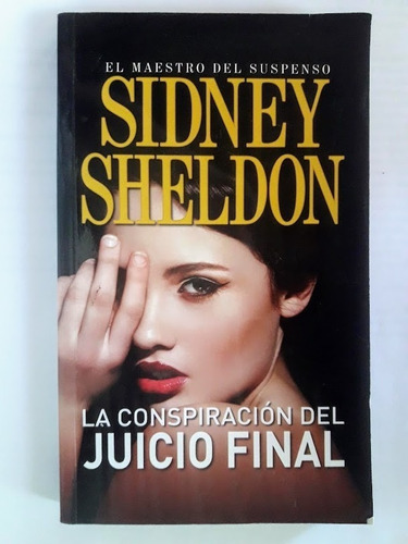 La Conspiración Del Juicio Final -  Sidney Sheldon 