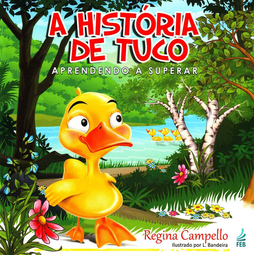 A história de tuco, de Campello, Regina. Editorial Meta Impressão e Soluções Digitais Ltda. em português, 2013