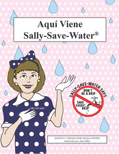 Libro: Aquí Viene Sally-save-water: No Seas Un Goloso, Guard