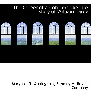 Libro The Career Of A Cobbler: The Life Story Of William ...