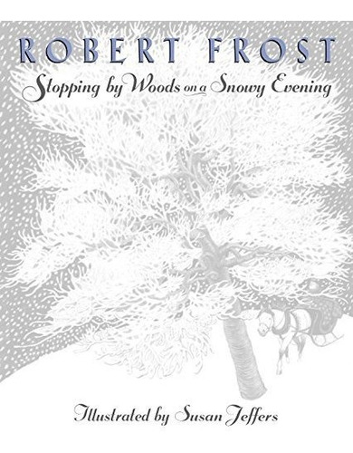 Book : Stopping By Woods On A Snowy Evening - Frost, Robert