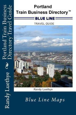 Libro Portland Train Business Directory Travel Guide - Mr...