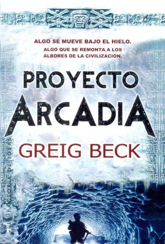 Beck, Greig-proyecto Arcadia-la Factoria De Ideas