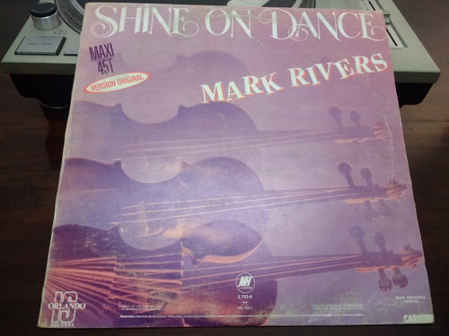 Mark Rivers - Shine On Dance Vinilo