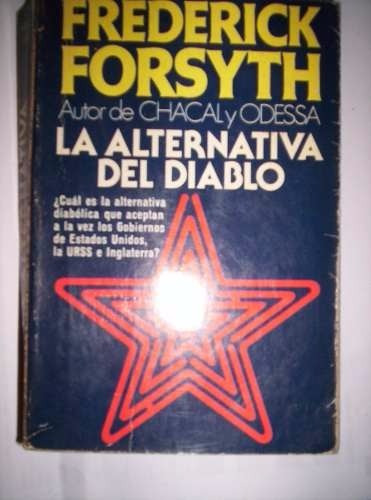 La Alternativa Del Diablo - Frederick Forsyth - Plaza Y Jane