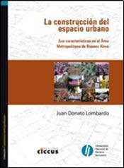 Libro Construccion Del Espacio Urbano Sus Caracteristicas En