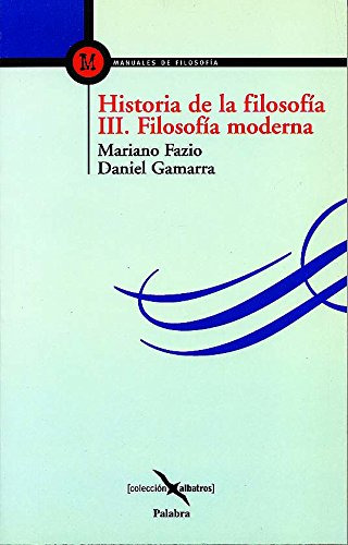 Historia De La Filosofia Iii. Filsofia Moderna