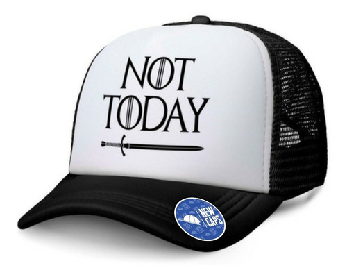 Gorra Trucker Not Today Arya Game Of Thrones #got Newcaps