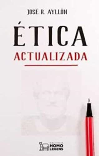 Libro : Etica Actualizada - Ayllon, Jose R.