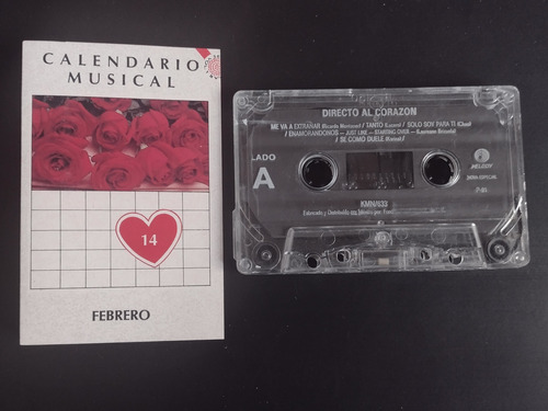 Directo Al Corazón Calendario Musical 14 De Febrero Cassette (Usado)