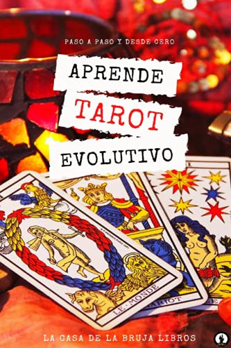 Aprende Tarot Evolutivo: Paso A Paso -libros De La Casa De L