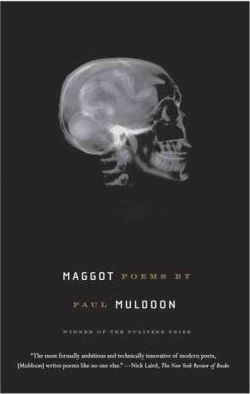 Libro Maggot - Paul Muldoon