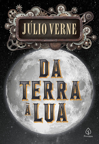 Livro Clássico Da Ficção De Julio Verne - Da Terra A Lua