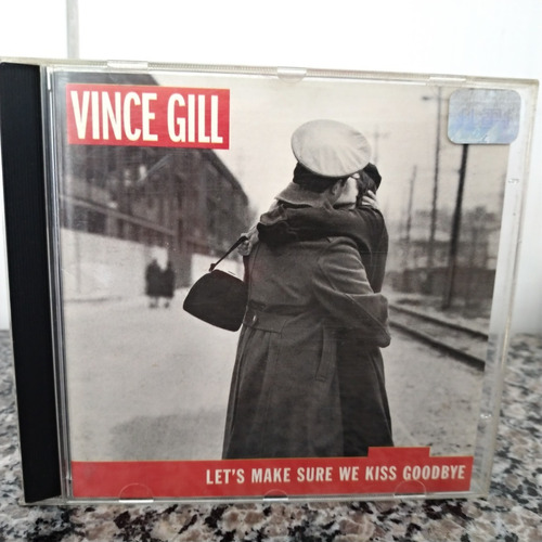 Cd - Vince Gill - Let's Make Sure We Kiss Goodbye